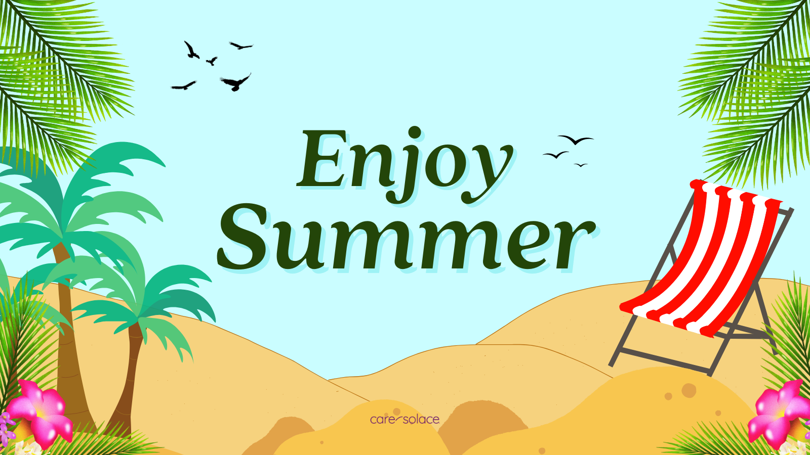 Enjoy Summer!
