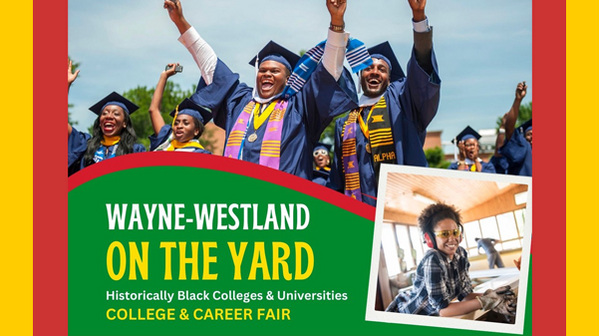 Wayne-Westland on the Yard HBCU College and Career Fair
