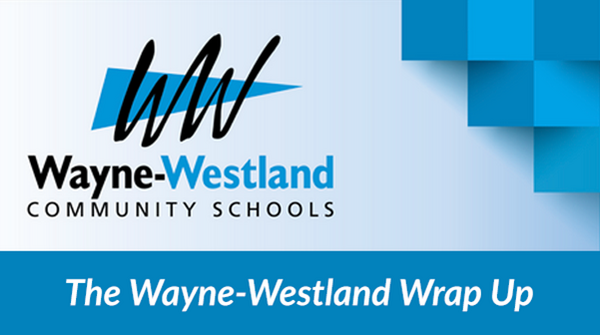 The Wayne-Westland Wrap Up
