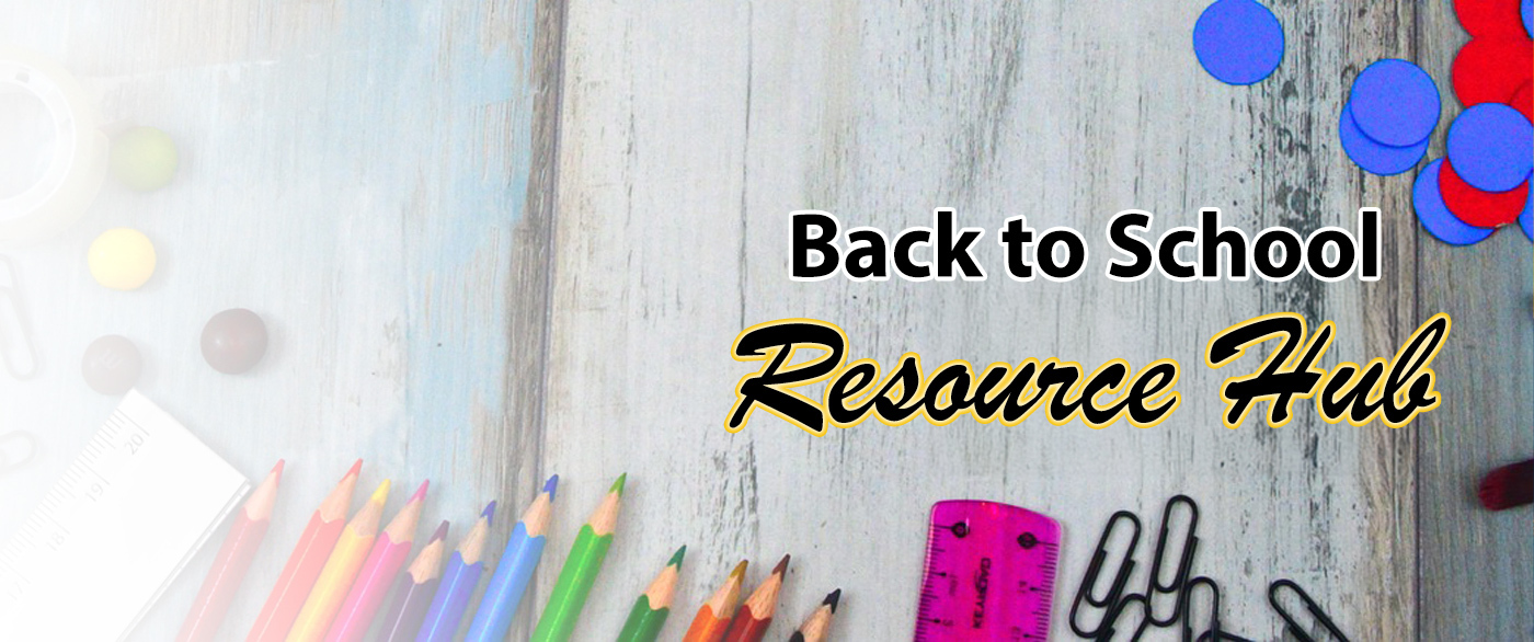 Back to School Resource Hub